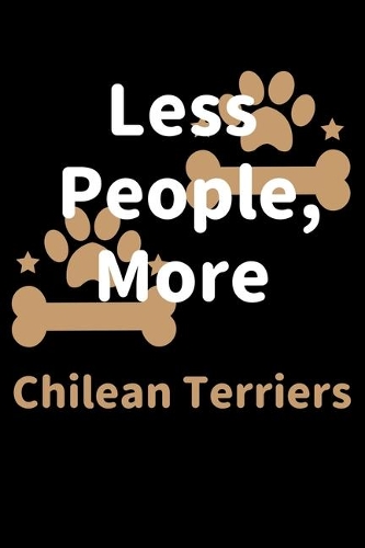 Less People, More Chilean Terriers