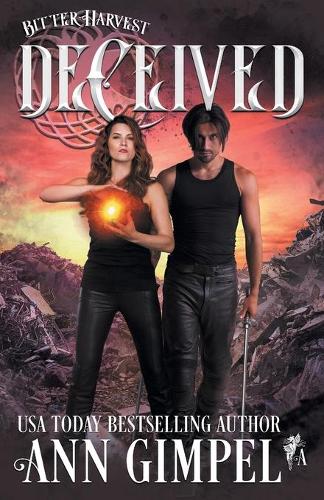 Deceived: Dystopian Urban Fantasy(1 Bitter Harvest)