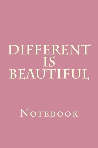 Different Is Beautiful