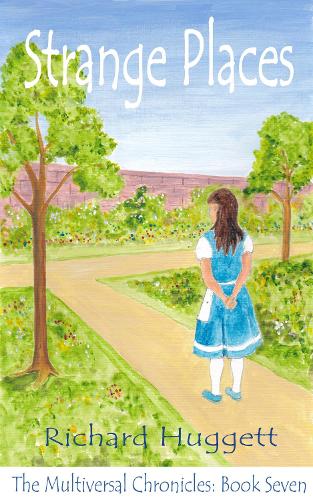 Strange Places: (7 The Multiversal Chronicles)