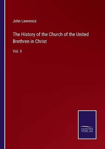 The History of the Church of the United Brethren in Christ
