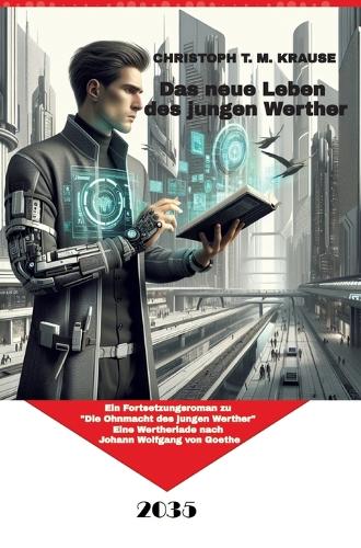Das neue Leben des jungen Werther