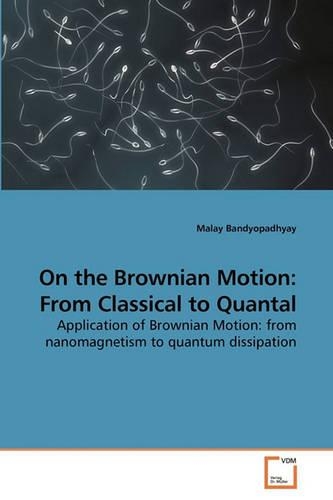 On the Brownian Motion