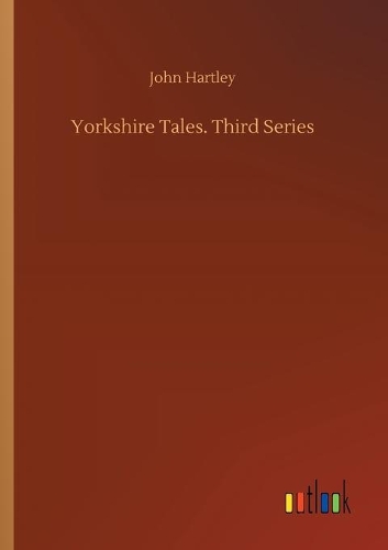 Yorkshire Tales. Third Series