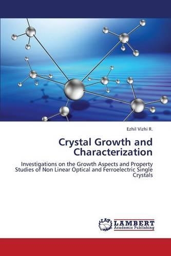 Crystal Growth and Characterization