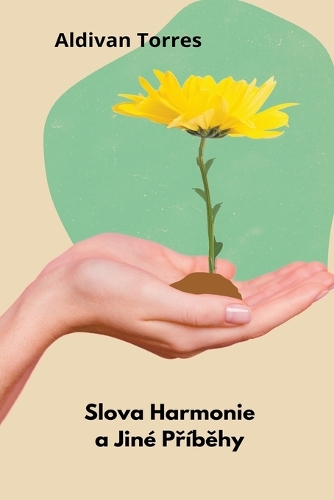 Slova Harmonie a Jin� Př�běhy
