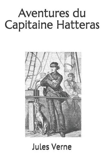 Aventures du Capitaine Hatteras