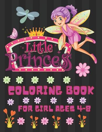 Little Princess Coloring Book for Girl Ages 4-8