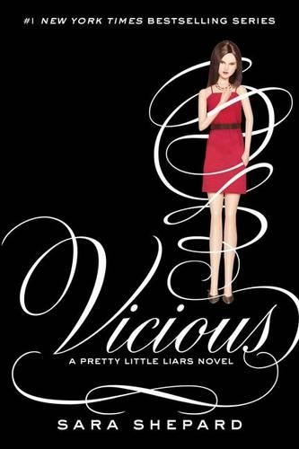 Pretty Little Liars #16: Vicious: (16 Pretty Little Liars)