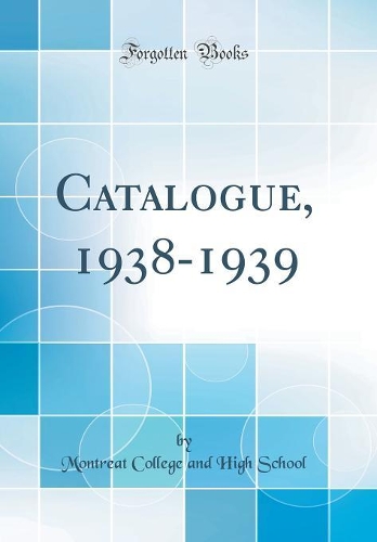 Catalogue, 1938-1939 (Classic Reprint)