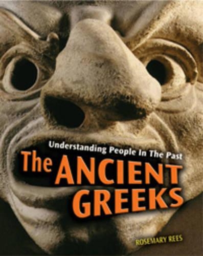 Ancient Greeks: (Understanding People in the Past)