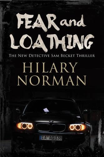 Fear and Loathing: A Detective Mystery Set in Miami(7 A Sam Becket Mystery)