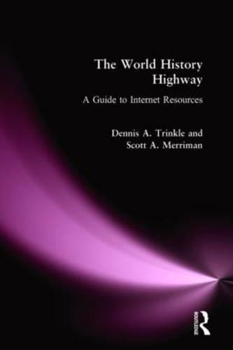 The World History Highway: A Guide to Internet Resources