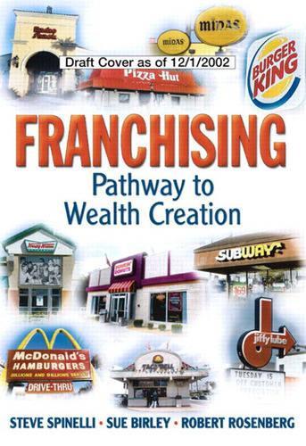 Franchising: Pathway to Wealth Creation (paperback)