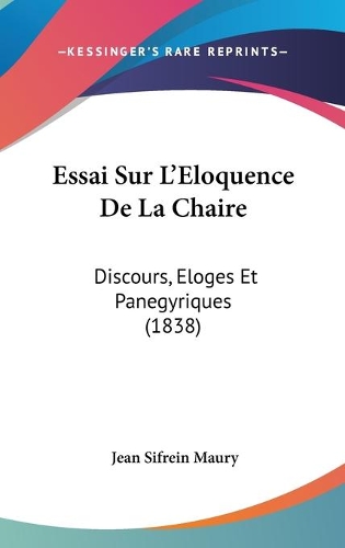 Essai Sur L'Eloquence De La Chaire