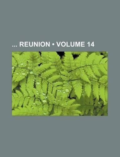 Reunion Volume 14