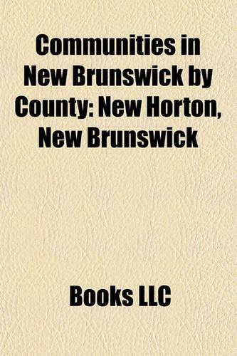 Communities in New Brunswick by County