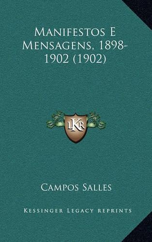 Manifestos E Mensagens, 1898-1902 (1902)