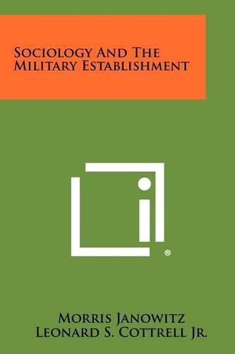 Sociology And The Military Establishment