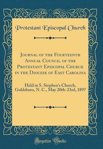 Journal of the Fourteenth Annual Council of the Protestant Episcopal Church in the Diocese of East Carolina