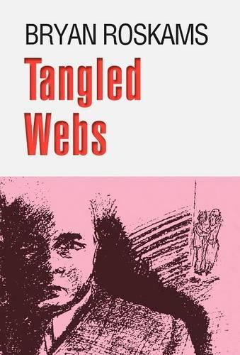 Tangled Webs: (English)
