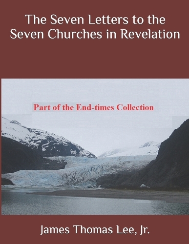 The Seven Letters to the Seven Churches in Revelation