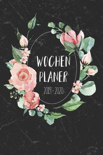 Wochenplaner 2019 - 2020: Terminplaner, Terminkalender für 2019 - 2020, 15 Monate Oktober - Dezember, Timer, Kalender, Jahresplaner, Taschenkalender und Planer als Geschenk o