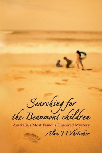Searching for the Beaumont Children