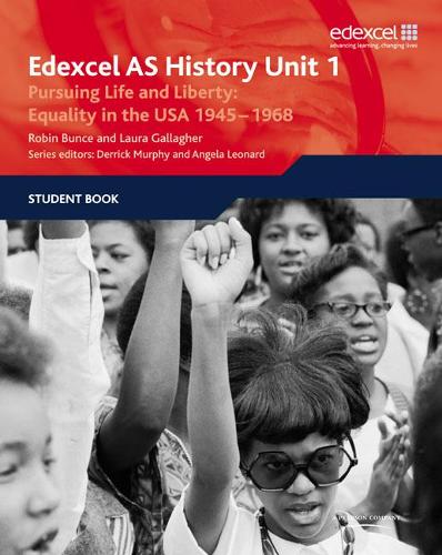 Edexcel GCE History AS Unit 1 D5 Pursuing Life and Liberty: Equality in the USA, 1945-68