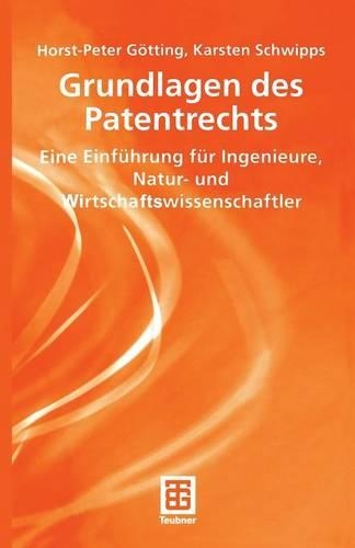 Grundlagen Des Patentrechts