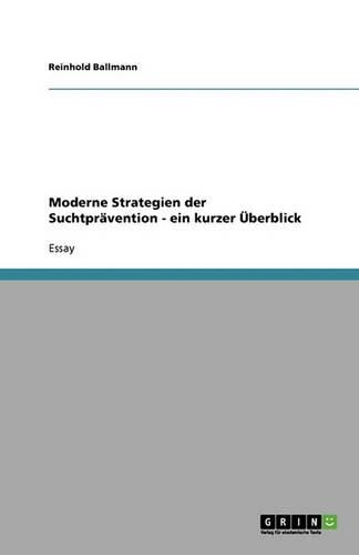 Moderne Strategien Der Suchtprävention - Ein Kurzer Überblick