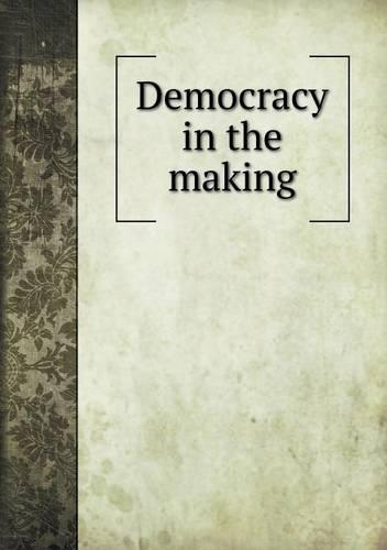 Democracy in the making