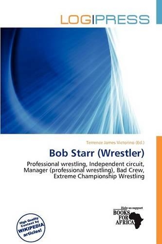 Bob Starr (Wrestler): (English)