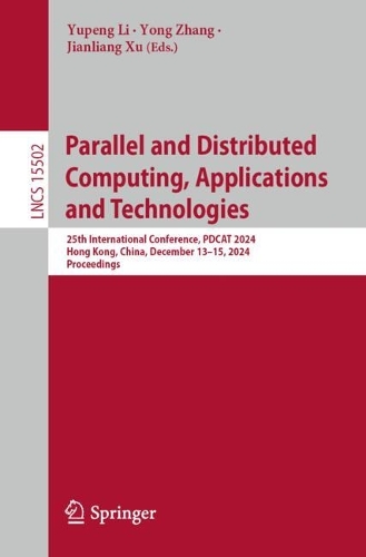 Parallel and Distributed Computing, Applications and Technologies