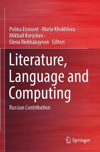Literature, Language and Computing: Russian Contribution