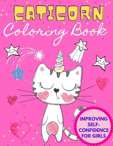 Caticorn Coloring Book: Educational Colouring Pages for Girls