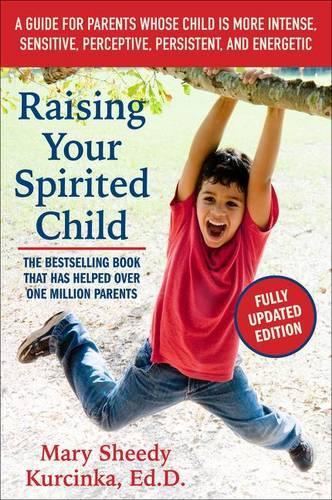 Raising Your Spirited Child