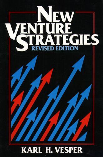 New Venture Strategies (Revised Edition)