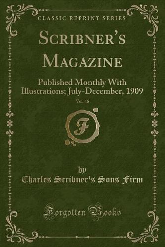 Scribner's Magazine, Vol. 46