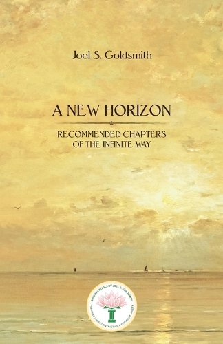 New Horizon: Recommended Chapters of the Infinite Way