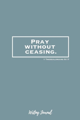 Pray Without Ceasing