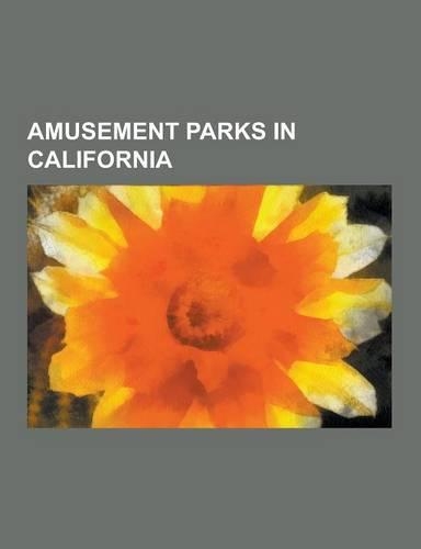 Amusement Parks in California