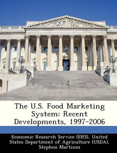 The U.S. Food Marketing System