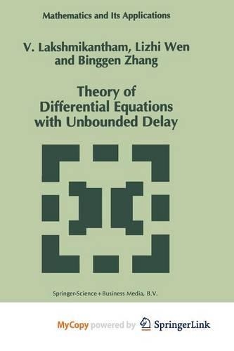 Theory of Differential Equations with Unbounded Delay