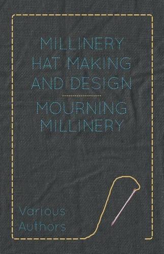 Millinery Hat Making and Design - Mourning Millinery