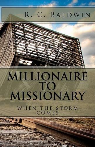 Millionaire to Missionary