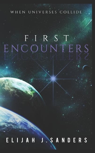 First Encounters