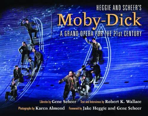 Heggie and Scheer's Moby-Dick