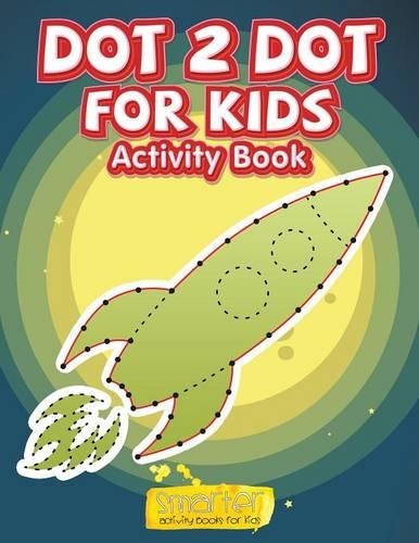 Dot 2 Dot for Kids Activity Book