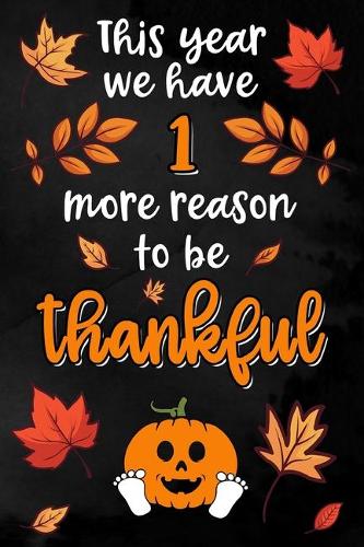 This year we have 1 more reason to be thankful